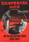 Desperata män 1957 poster Ray Milland Anthony Quinn Debra Paget Allan Dwan