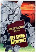 Det stora äventyret 1953 poster Anders Nohrborg Kjell Sucksdorff Arne Sucksdorff Dokumentärer Katter