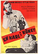 En karl i köket 1954 poster Herman Ahlsell Ittla Frodi Hjördis Petterson Holger Löwenadler Rolf Husberg Telefoner Mat och dryck