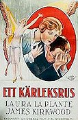 Ett kärleksrus 1926 poster Laura La Plante James Kirkwood