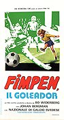 Fimpen 1974 poster Ronnie Hellström Bo Widerberg Fotboll