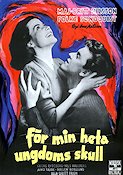 För min heta ungdoms skull 1952 poster Maj-Britt Nilsson Folke Sundquist Nils Hallberg Arne Mattsson