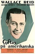 Giftas på amerikanska 1921 poster Wallace Reid Agnes Ayres Frank Urson