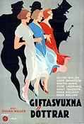 Giftasvuxna döttrar 1933 poster Sigurd Wallén Karin Swanström Maritta Marke Birgit Tengroth