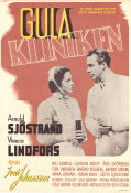 Gula kliniken 1942 poster Arnold Sjöstrand Viveca Lindfors Nils Lundell Ivar Johansson Medicin och sjukhus