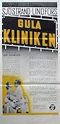 Gula kliniken 1942 poster Arnold Sjöstrand Viveca Lindfors Nils Lundell Ivar Johansson Medicin och sjukhus