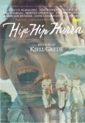 Hip Hip Hurra! 1987 poster Stellan Skarsgård Lene Bröndum Pia Vieth Kjell Grede Strand Danmark