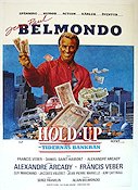 Hold-up 1985 poster Jean-Paul Belmondo Kim Cattrall Guy Marchand Jacques Villeret Pengar