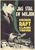 Jag stal en miljon 1939 poster George Raft Claire Trevor Frank Tuttle