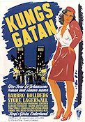 Kungsgatan 1947 poster Barbro Kollberg Sture Lagerwall Marianne Löfgren Gösta Cederlund Hitta mer: Stockholm