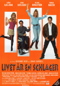 Livet är en schlager 2000 poster Helena Bergström Björn Kjellman Thomas Hanzon Susanne Bier Text: Jonas Gardell