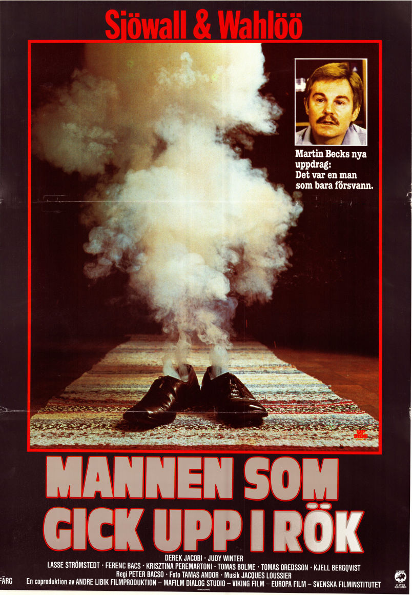 Mannen som gick upp i rök 1980 poster Derek Jacobi Judy Winter Tomas Bolme Lasse Strömstedt Peter Bacso Text: Sjöwall-Wahlöö