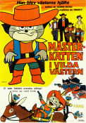 Mästerkatten i Vilda Västern 1972 poster Yasushi Suzuki Tomoharu Katsumata Filmbolag: Toei Animation Animerat