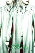 The Matrix Reloaded 2003 poster Keanu Reeves Laurence Fishburne Carrie-Anne Moss Hugo Weaving Andy Wachowski