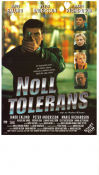 Noll tolerans 1999 poster Jakob Eklund Marie Richardson Peter Andersson Anders Nilsson Hitta mer: Johan Falk Poliser