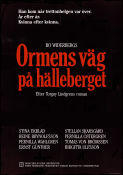 Ormens väg på hälleberget 1986 poster Stina Ekblad Stellan Skarsgård Reine Brynolfsson Pernilla August Pernilla Wahlgren Ernst Günther Bo Widerberg Text: Torgny Lindgren