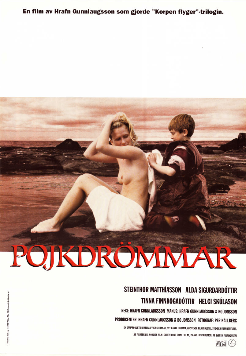 Pojkdrömmar 1993 poster Steinthor Matthiasson Alda Sigurdardottir Helgi Skulason Hrafn Gunnlaugsson Island