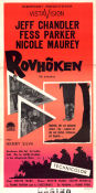 Rovhöken 1959 poster Jeff Chandler Fess Parker Nicole Maurey Melvin Frank