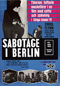 Sabotage i Berlin 1942 poster Errol Flynn Ronald Reagan Raoul Walsh Hitta mer: Nazi Krig