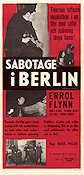 Sabotage i Berlin 1942 poster Errol Flynn Hitta mer: Nazi Krig