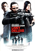 Snabba cash Livet deluxe 2013 poster Matias Varela Joel Kinnaman Martin Wallström Jens Jonsson