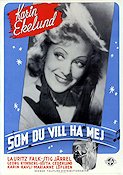 Som du vill ha mej 1945 poster Karin Ekelund Lauritz Falk