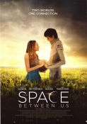 The Space Between Us 2017 poster Gary Oldman Asa Butterfield Carla Gugino Peter Chelsom