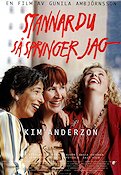 Stannar du så springer jag 1995 poster Gunila Ambjörnson Kim Anderzon