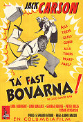 Ta fast bovarna 1950 poster Jack Carson Lola Albright Lloyd Bacon