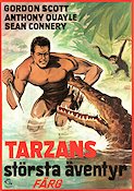 Tarzans största äventyr 1959 poster Gordon Scott Sean Connery Anthony Quayle John Guillermin Hitta mer: Tarzan