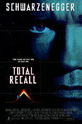 Total Recall 1990 poster Arnold Schwarzenegger Sharon Stone Michael Ironside Rachel Ticotin Paul Verhoeven Text: Phillip K Dick