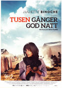 Tusen gånger god natt 2013 poster Juliette Binoche Nikolaj Coster-Waldau Lauryn Canny Erik Poppe
