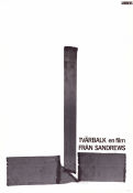 Tvärbalk 1967 poster Ulf Palme Harriet Andersson Gunnel Broström Ernst-Hugo Järegård Jörn Donner Affischkonstnär: Reuterswärd Konstaffischer