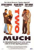 Two Much 1995 poster Antonio Banderas Melanie Griffith Daryl Hannah Fernando Trueba