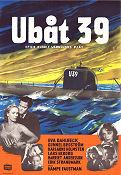 Ubåt 39 1952 poster Eva Dahlbeck Karl-Arne Holmsten Lars Ekborg Harriet Andersson Hampe Faustman Text: Rolf Värnlund Skepp och båtar