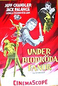 Under blodröda fanor 1955 poster Jeff Chandler Jack Palance Svärd och sandal