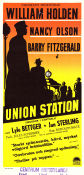 Union Station 1950 poster William Holden Nancy Olson Barry Fitzgerald Rudolph Maté Film Noir