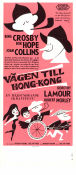 Vägen till Hong-Kong 1962 poster Bing Crosby Bob Hope Joan Collins Norman Panama Musikaler Asien