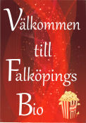 Välkommen till Falköpings bio 2012 poster Hitta mer: Biograf
