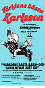 Världens bästa Karlsson 1974 poster Lars Söderdahl Mats Wikström Catrin Westerlund Olle Hellbom Text: Astrid Lindgren Hitta mer: Karlsson på taket