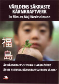 Världens säkraste kärnkraftverk 2012 poster Beatrice Dekhord Martinez Hideko Hidemusu Lars Olof Höglund Maj Wechselmann Dokumentärer
