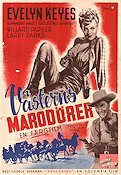 Västerns marodörer 1946 poster Evelyn Keyes Willard Parker