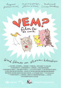 VEM? Film för de små 2010 poster Stina Wirsén Jessica Laurén Animerat