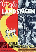 Vi går landsvägen 1937 poster Elof Ahrle Sture Lagerwall Irma Christenson Sigurd Wallén