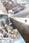 The Walk 2015 poster Joseph Gordon-Levitt Charlotte Le Bon Ben Kingsley Robert Zemeckis