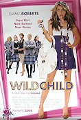 Wild Child 2008 poster Emma Roberts Aidan Quinn Natasha Richardson Nick Moore Skola