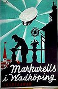 Skådebanan Markurells i Wadköping 1930 affisch Hitta mer: Skådebanan